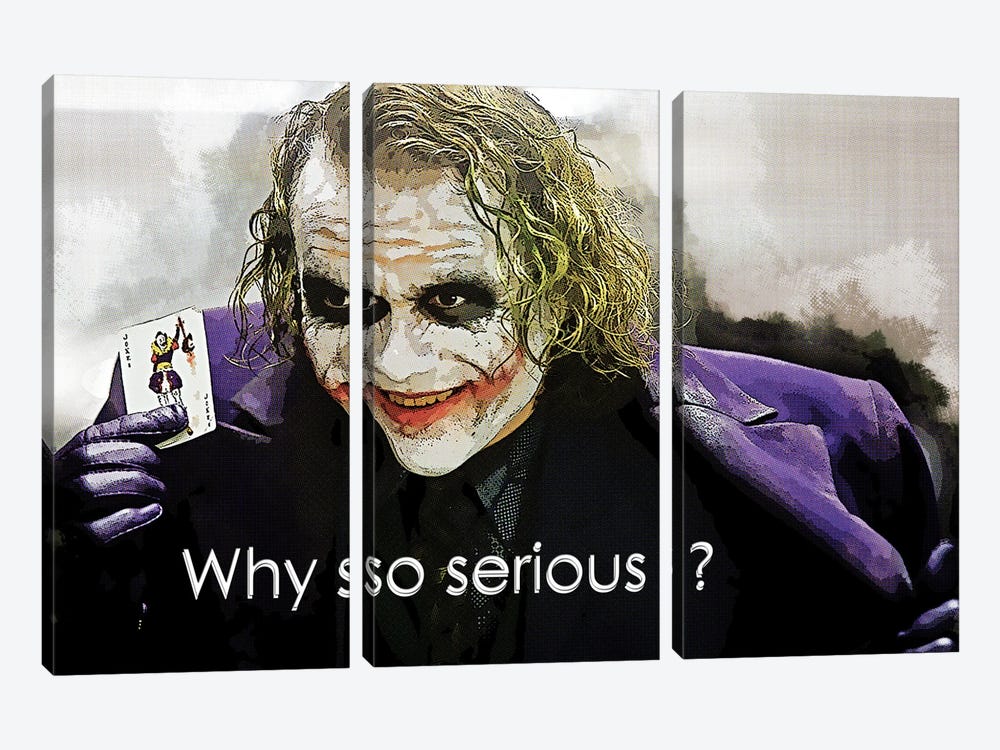 Why So Serious - Joker Quotes by Gunawan RB 3-piece Canvas Art Print