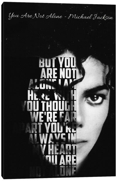 You Are Not Alone - Michael Jackson Canvas Art Print - Gunawan RB