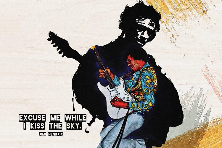 I Kiss The Sky - Jimi Hendrix Quotes