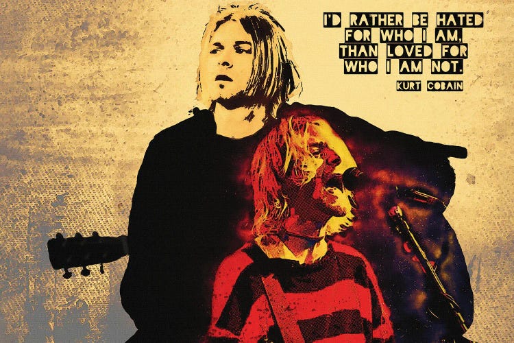 I'd Rather Be Hated - Kurt Cobain Quote