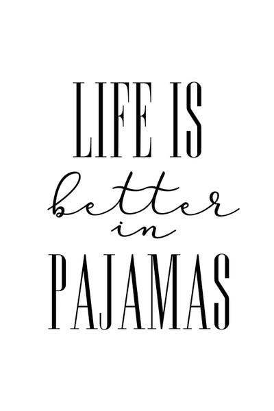 Life Is Better In Pajamas by blursbyai multi panel art