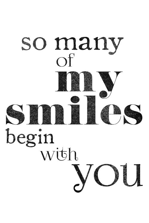 My Smiles Begin With You