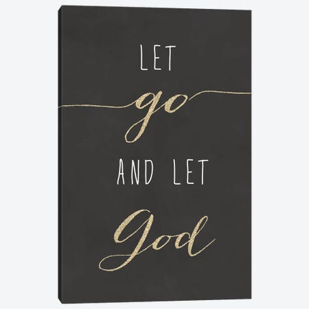 Let Go And Let God Canvas Print #RLZ22} by blursbyai Art Print