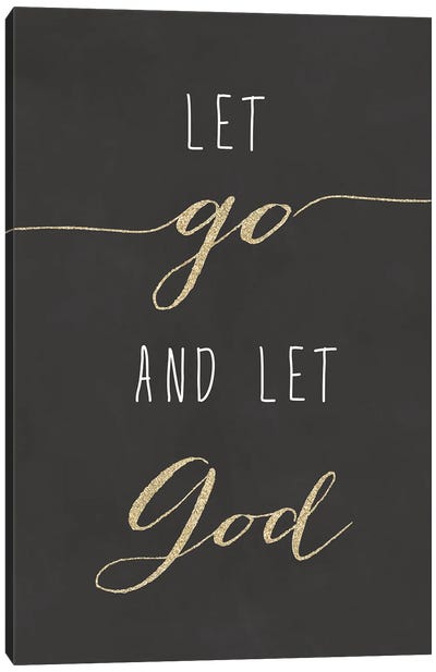 Let Go And Let God Canvas Art Print - blursbyai