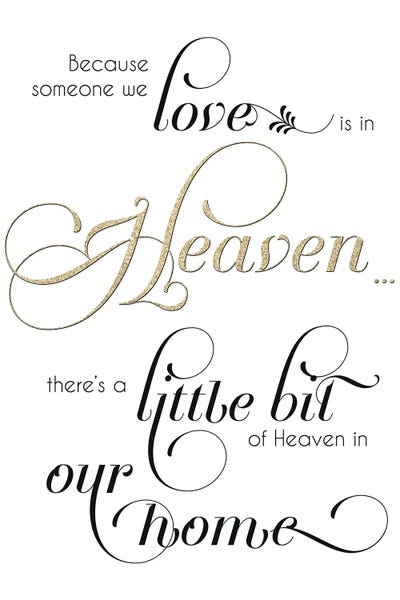 Home: Because Someone We Love Is In Heaven by blursbyai