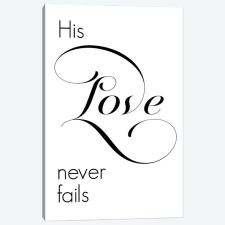 His Love Never Fails Canvas Print #RLZ41} by blursbyai Canvas Print