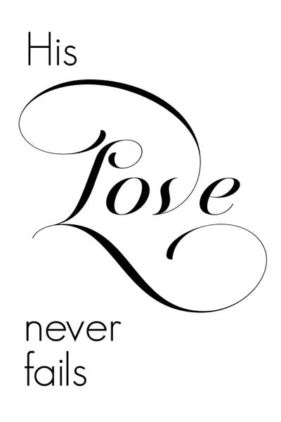 His Love Never Fails