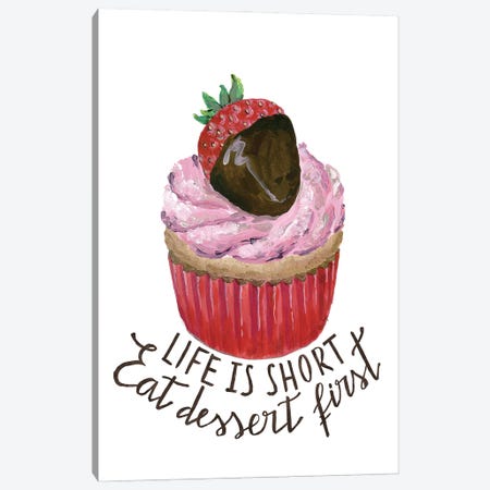 Life Is Short With Strawberry Cupcake Canvas Print #RLZ66} by blursbyai Canvas Art