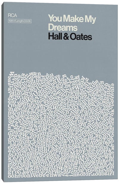 You Make My Dreams By Hall & Oates Lyrics Print Canvas Art Print - Reign & Hail