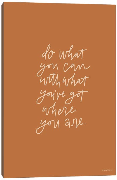 Do What You Can    Canvas Art Print