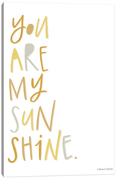 You Are My Sunshine Canvas Art Print