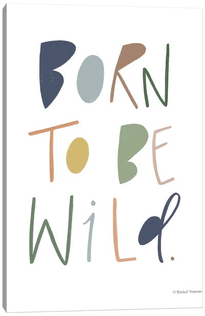 Born to be Wild Canvas Art Print