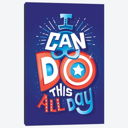 I Can Do This All Day Canvas Print #RRO103} by Risa Rodil Canvas Art
