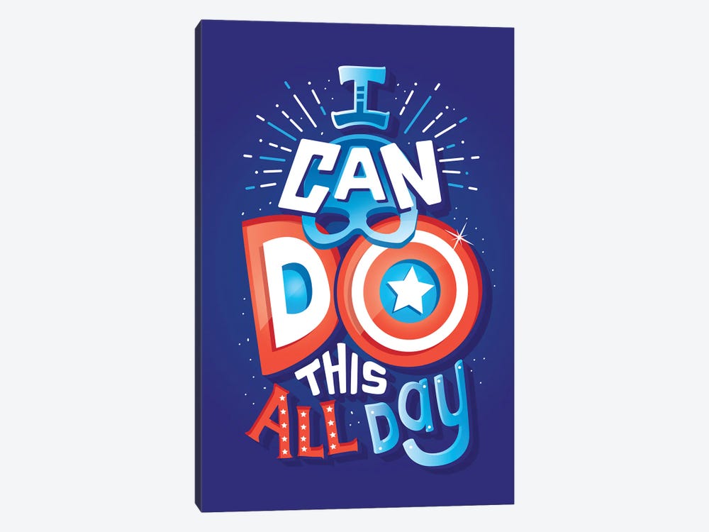 I Can Do This All Day by Risa Rodil 1-piece Canvas Print