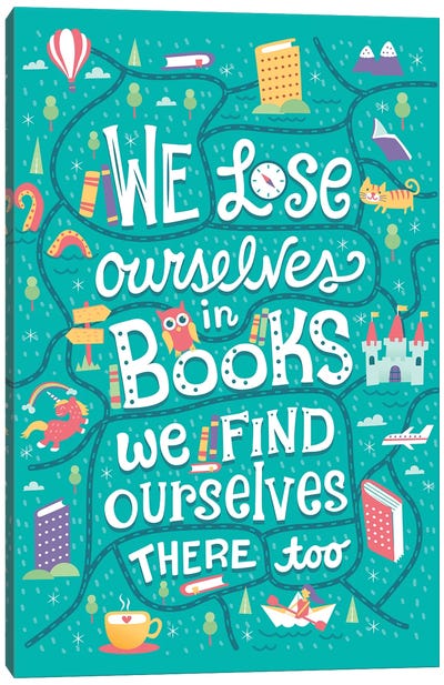We Lose Ourselves Canvas Art Print - Reading Nook