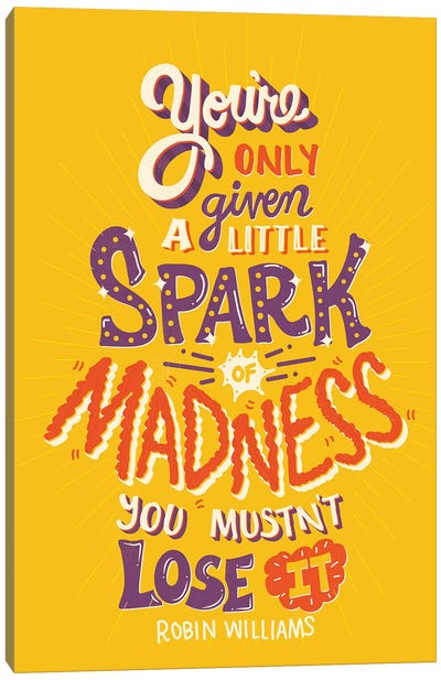 Spark Of Madness Canvas Art Print