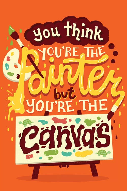 You're The Canvas