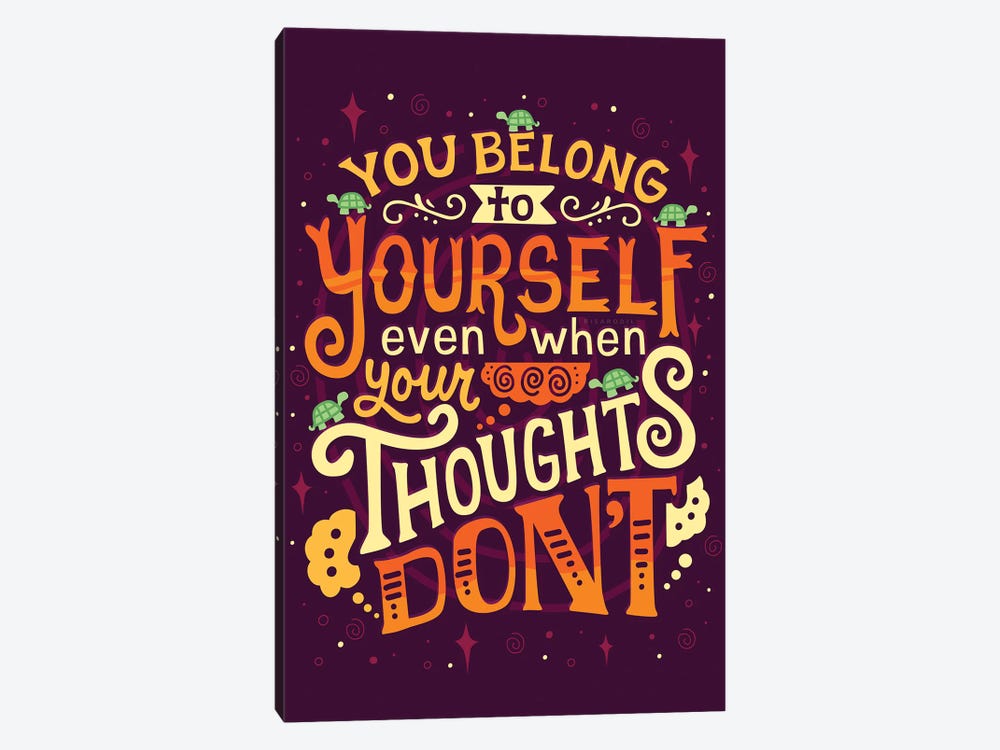 You Belong to Yourself by Risa Rodil 1-piece Canvas Wall Art