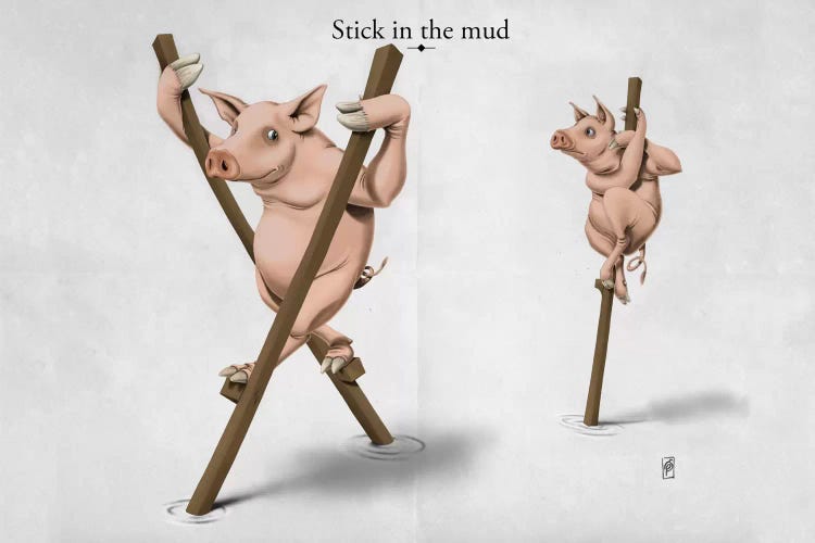 Stick In The Mud