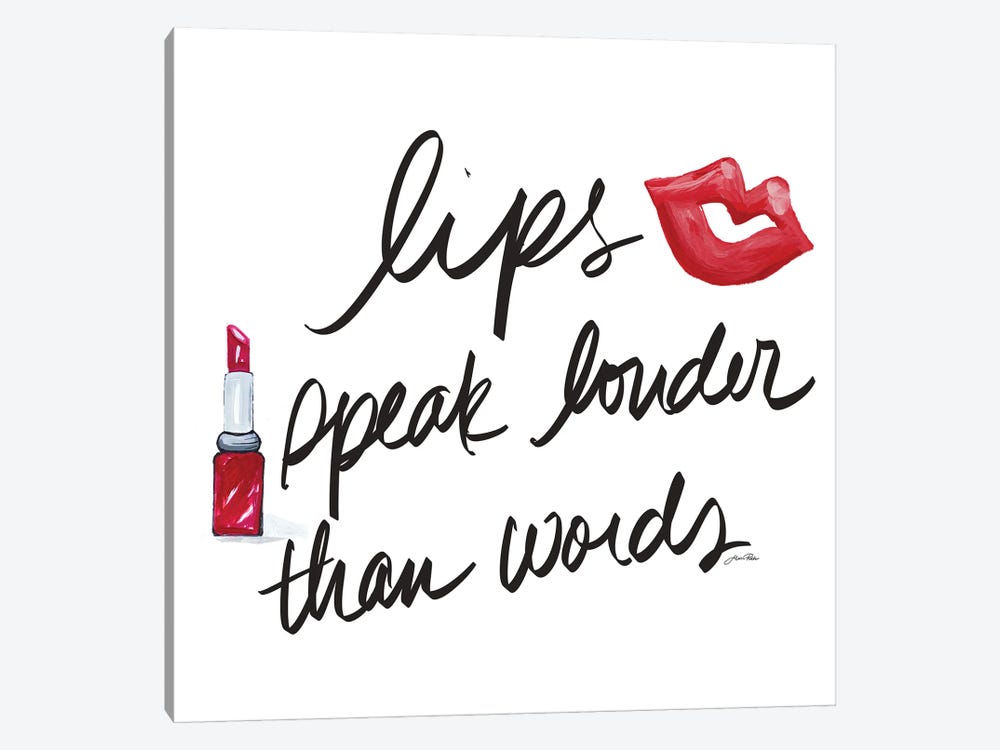 Lips Speak Louder by Gina Ritter 1-piece Canvas Print