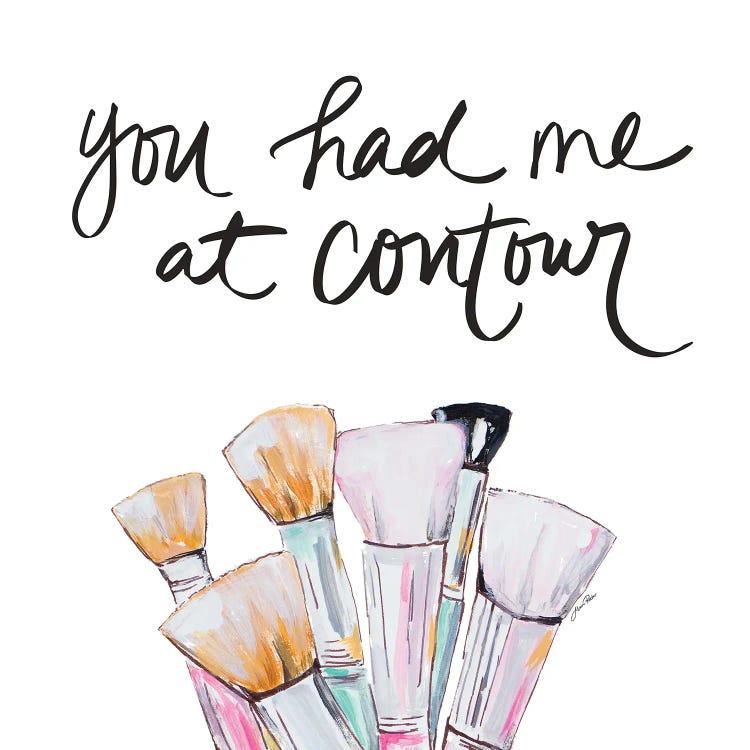 You Had Me At Contour