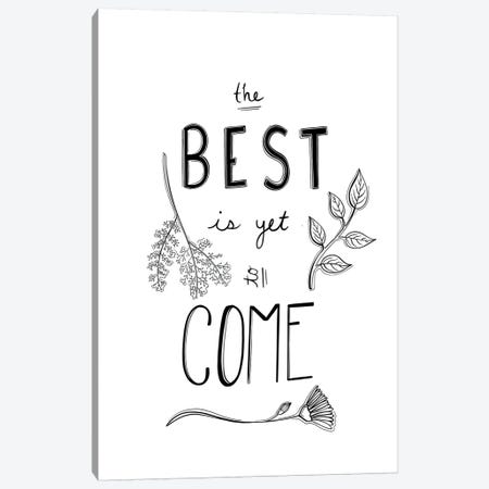 The Best Is Yet To Come Canvas Print #SAF95} by Sabina Fenn Canvas Wall Art