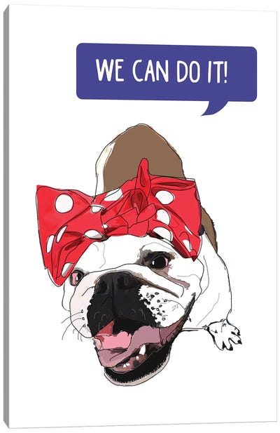 We Can Do It White Bulldog Canvas Art Print - Sketch and Paws