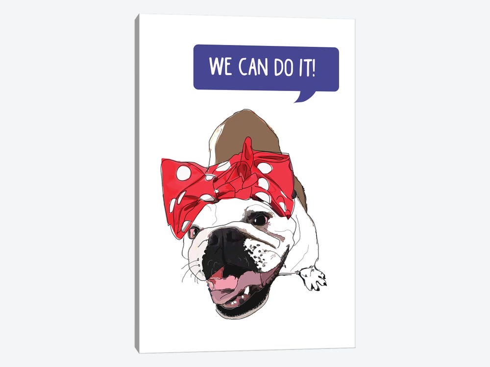 We Can Do It White Bulldog by Sketch and Paws 1-piece Canvas Art Print