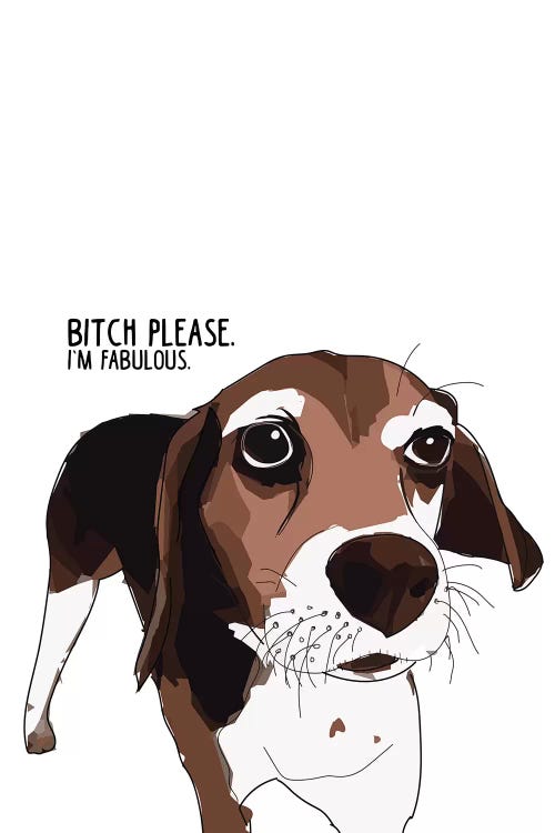 Bitch Please Beagle