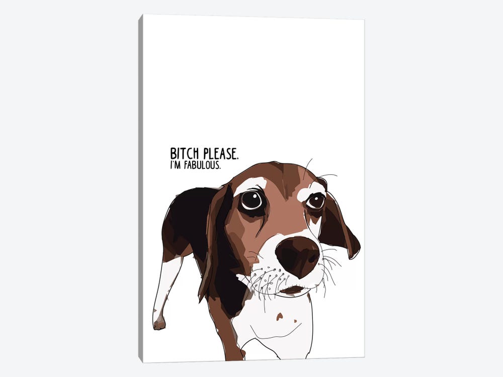 Bitch Please Beagle by Sketch and Paws 1-piece Canvas Art