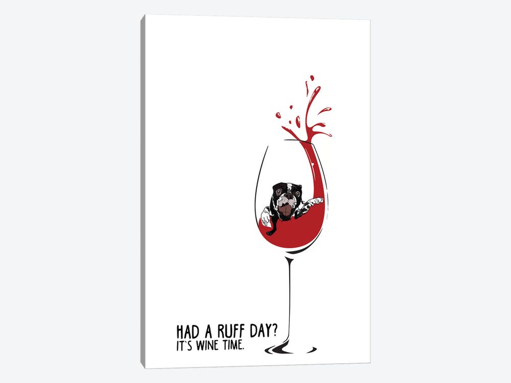 Had A Ruff Day Wine by Sketch and Paws 1-piece Canvas Art Print