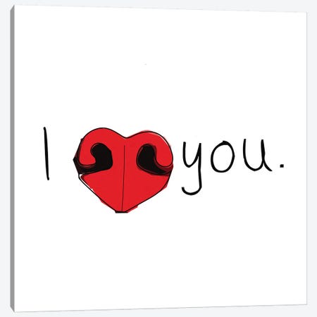 I Love You Canvas Print #SAP73} by Sketch and Paws Art Print