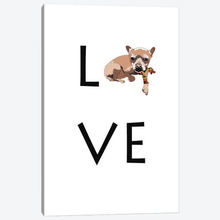 Love Your Dog Chihuahua Canvas Print #SAP84} by Sketch and Paws Art Print