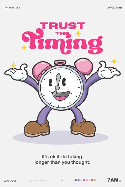 Trust The Timing by 7amCreations metal wall art