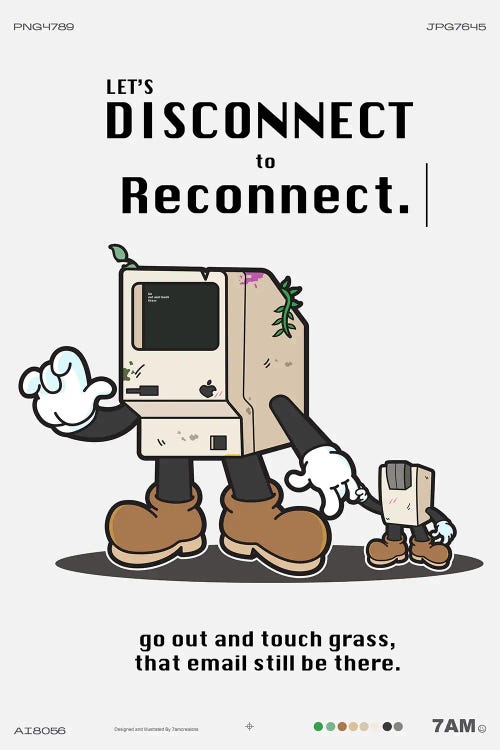 Disconnect To Reconnect by 7amCreations wall art