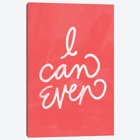 I Can Even Canvas Print #SBE58} by Sara Berrenson Canvas Art