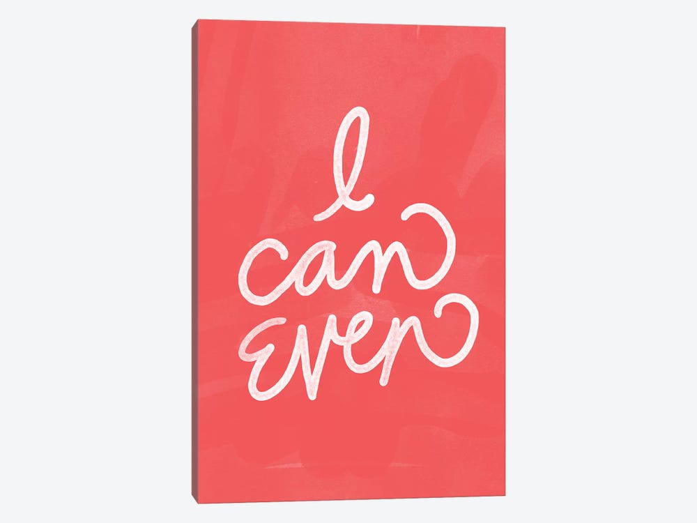 I Can Even by Sara Berrenson 1-piece Art Print