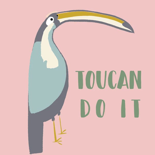 Susan Bryant: Toucan Can Do It by Susan Bryant