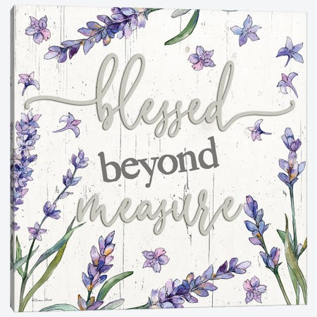 Blessed Beyond Measure Canvas Print #SBY129} by Susie Boyer Canvas Art
