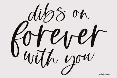 Dibs On Forever With You by Susie Boyer framed wall art