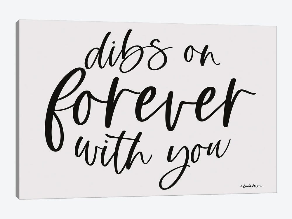 Dibs On Forever With You by Susie Boyer 1-piece Canvas Wall Art