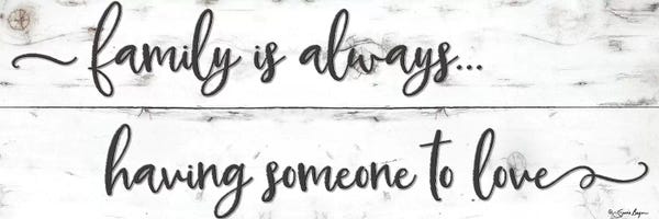 Family is Always…