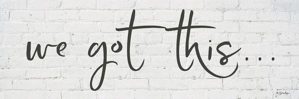 Susie Boyer: We Got This…     by Susie Boyer