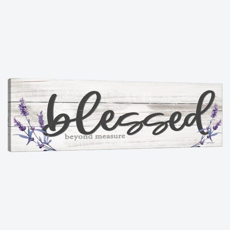 Blessed Beyond Measure Canvas Print #SBY94} by Susie Boyer Canvas Print