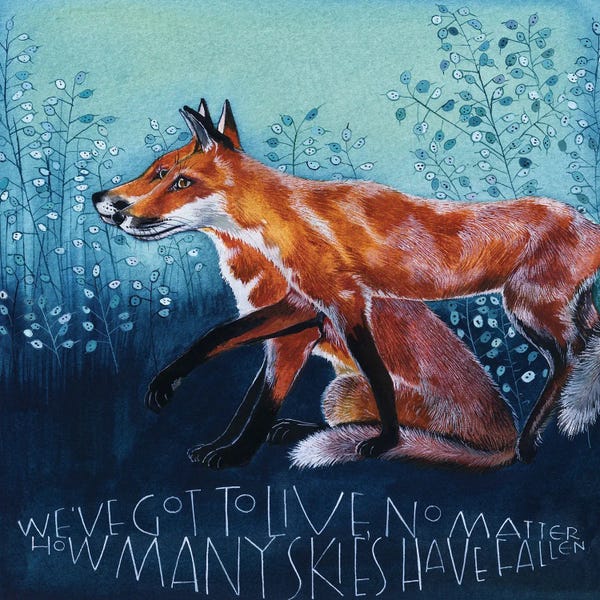 Foxes: We've Got To Live by Sam Cannon Art