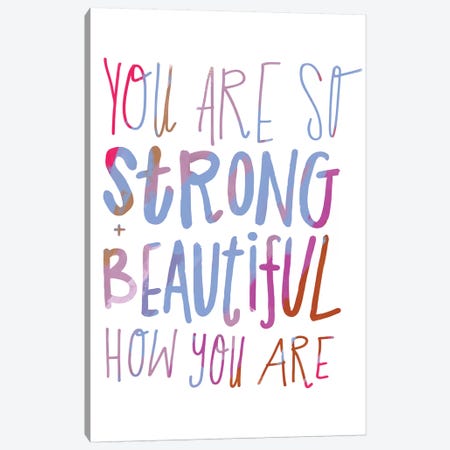 You Are Strong Canvas Print #SFR194} by Sara Franklin Art Print