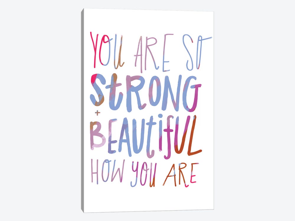 You Are Strong 1-piece Art Print