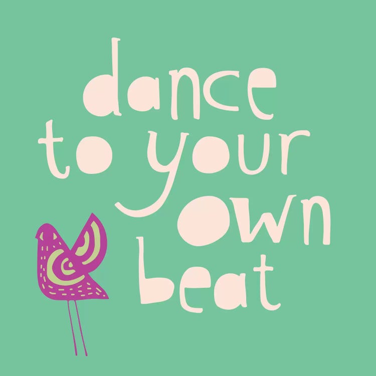 Dance To Your Own Beat by Sara Franklin wall art