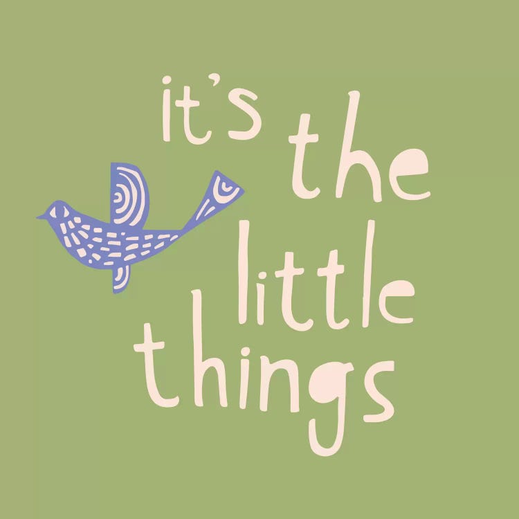 It's The Little Things by Sara Franklin wall art