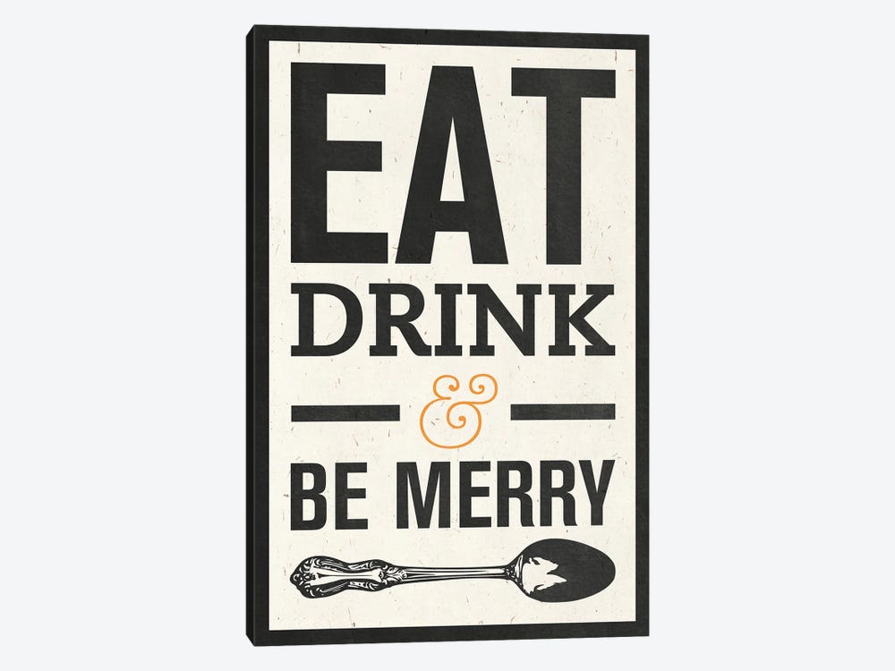 Eat Drink by SD Graphics Studio 1-piece Canvas Art